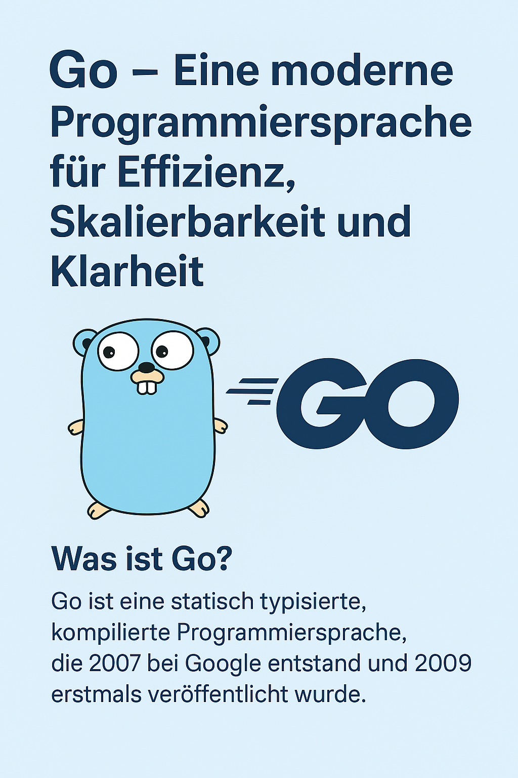 Go – Eine moderne Programmiersprache für Effizienz, Skalierbarkeit und Klarheit